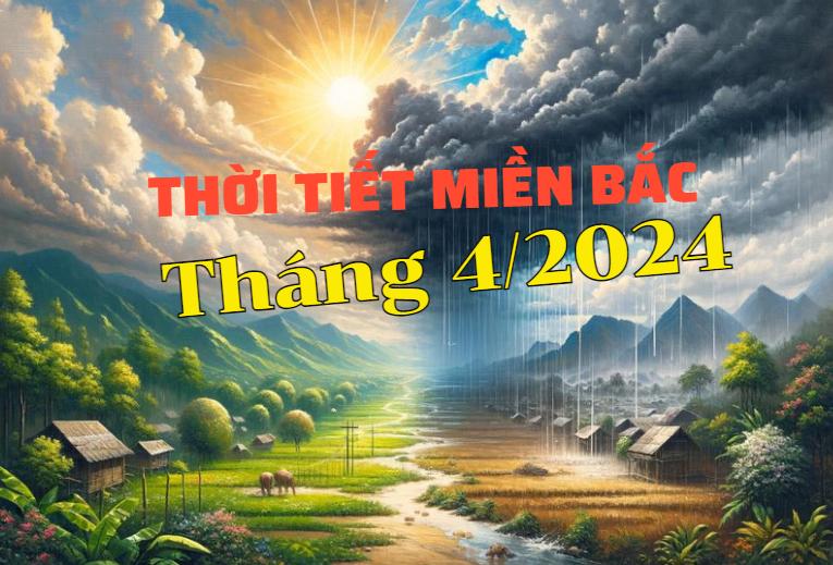 du-bao-thoi-tiet-mien-bac-thang-4-2024-4