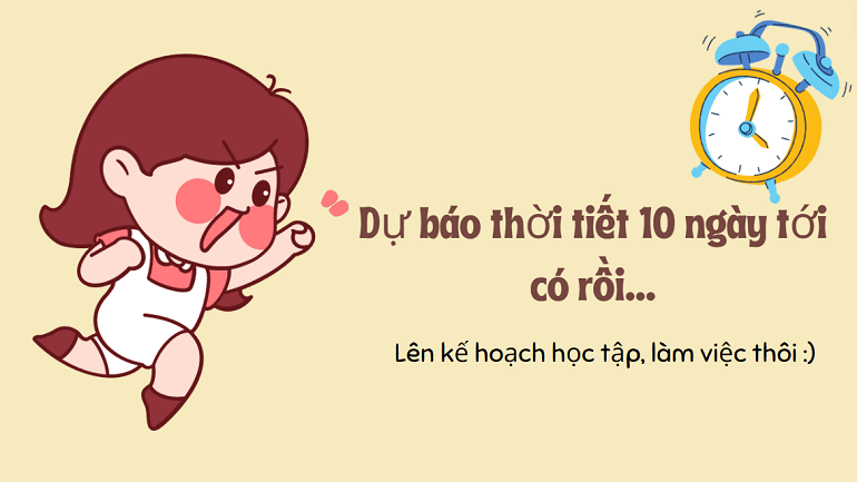 dự báo thời tiết 10 ngày tới