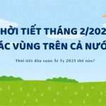 thoi-tiet-thang-2-2025