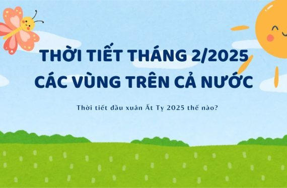 thoi-tiet-thang-2-2025